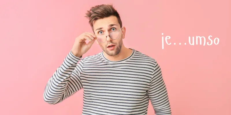 Man thinking about the German construction je … umso.