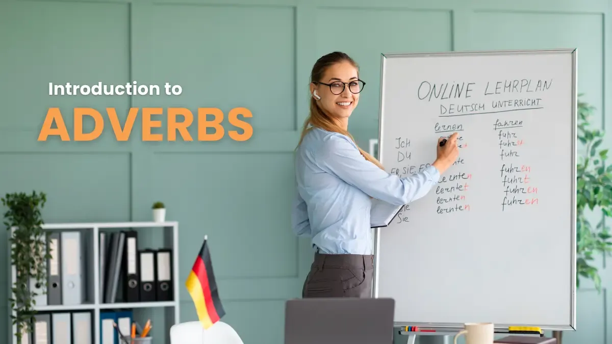 Teacher in front of a whiteboard, explaining about adverbs in German grammar.