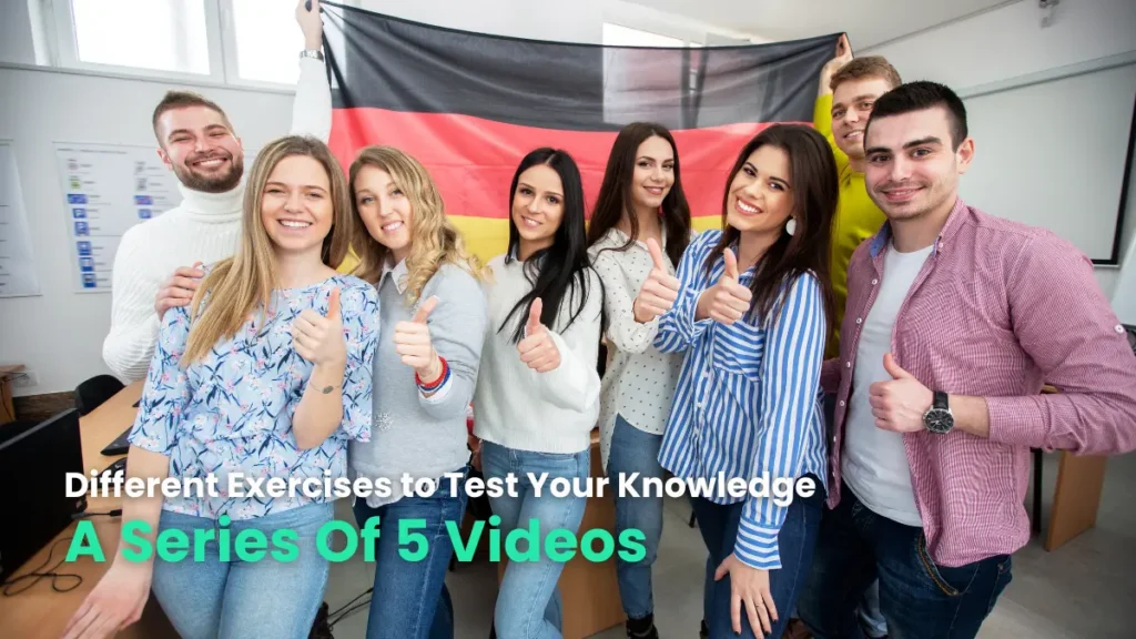 A group of diverse students giving thumbs up in front of a German flag backdrop. The image suggests various activities to practice German grammar concepts through video lessons.
