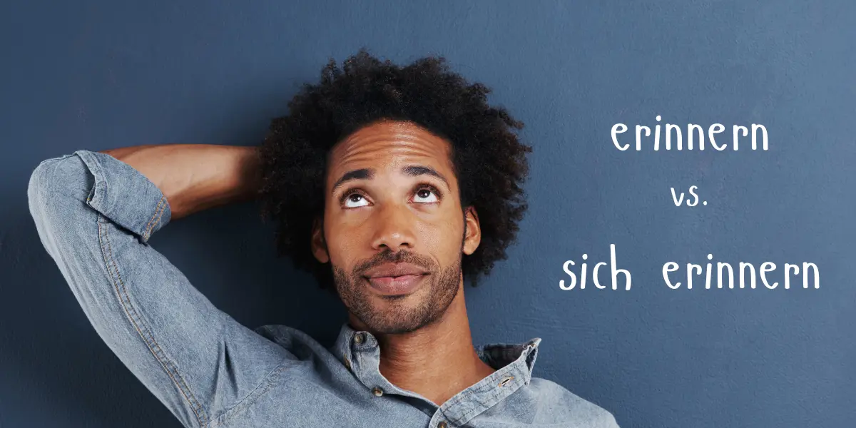 A man looks up thoughtfully as he learns the difference between 'erinnern' and 'sich erinnern' in German.