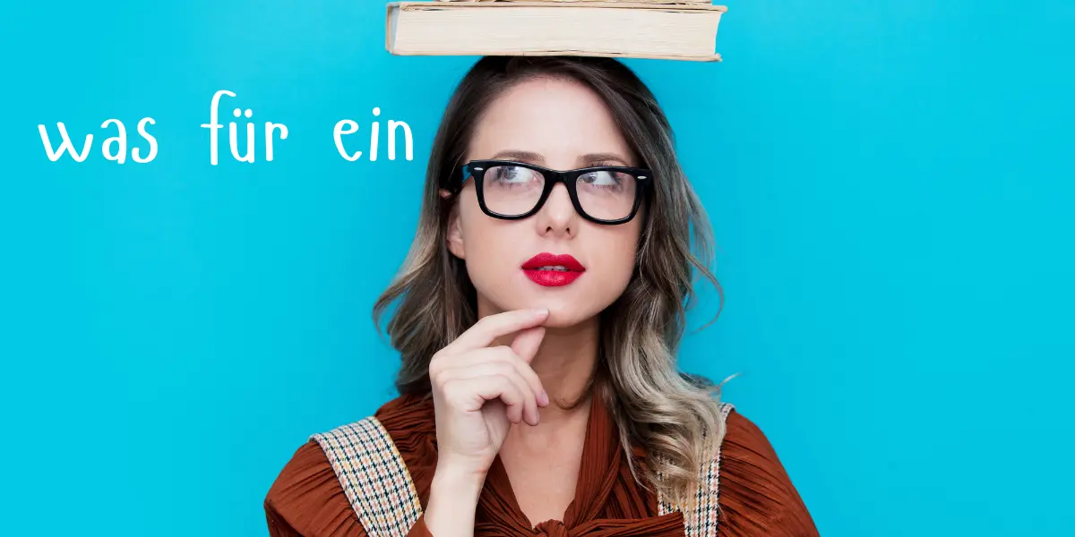 A woman balances a book on her head while thinking about how to use the phrase 'was für ein' correctly in German questions.